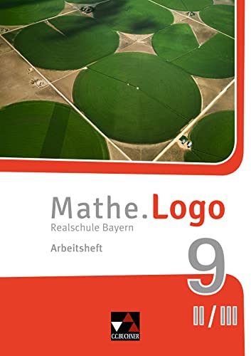 Stock image for Mathe.Logo 9 II/III Arbeitsheft Realschule Bayern - neu for sale by Blackwell's