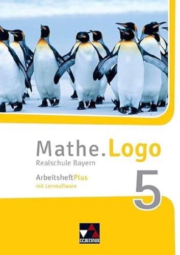 Beispielbild fr Mathe.Logo - Bayern - neu / Mathe.Logo Bayern AH 5 Plus: Realschule Bayern zum Verkauf von medimops
