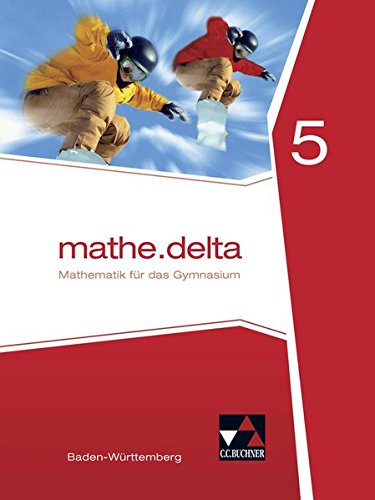 Beispielbild fr mathe.delta - Baden-Wrttemberg / mathe.delta 5 zum Verkauf von medimops