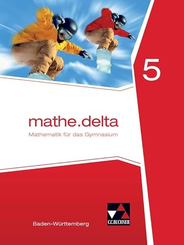 Stock image for mathe.delta - Baden-Wrttemberg / mathe.delta 5 for sale by medimops