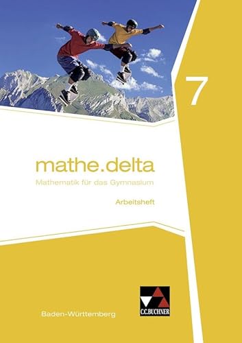 Stock image for mathe.delta - Baden-Wrttemberg / mathe.delta Baden-Wrttemberg AH 7 for sale by medimops