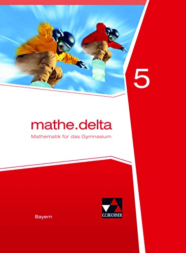 Stock image for mathe.delta 5 Schlerband Bayern -Language: german for sale by GreatBookPrices