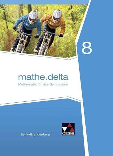 Stock image for mathe.delta 8 Berlin/Brandenburg -Language: german for sale by GreatBookPrices