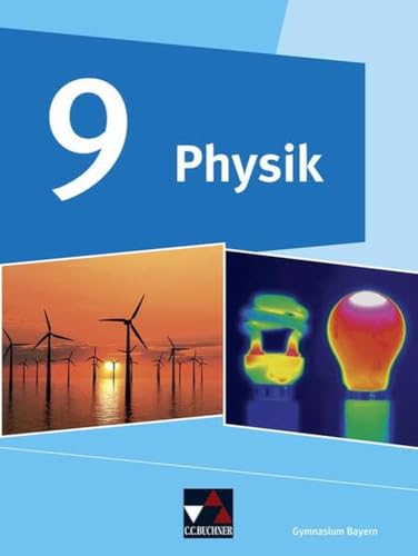 Imagen de archivo de Physik 9 Sch�lerband Gymnasium Bayern: Physik f�r Gymnasien a la venta por Chiron Media