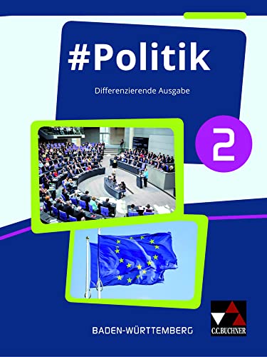 Beispielbild fr Politik ? Baden-Wrttemberg / Gemeinschaftskunde ? differenzierende Ausgabe: #Politik ? Baden-Wrttemberg / #Politik Baden-Wrttemberg 2: . Ausgabe / Fr die Jahrgangstufen 9/10 zum Verkauf von medimops