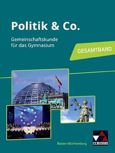 Beispielbild fr Politik & Co. - Baden-Wrttemberg - neu / Politik & Co. Baden-Wrttemberg - neu: Gemeinschaftskunde fr das Gymnasium / Fr die Jahrgangsstufen 8-10 zum Verkauf von medimops