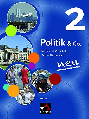 Stock image for Politik & Co. - Hessen - neu / Politik & Co. Hessen 2 - neu: Politik und Wirtschaft fr das Gymnasium / Fr die Jahrgangsstufen 9/10 for sale by medimops