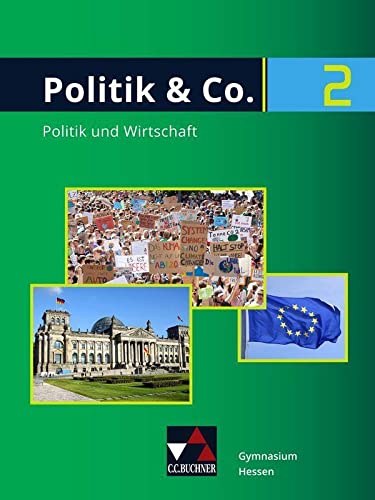 Stock image for Politik & Co. 2 Neu Schlerbuch Gymnasium Hessen. Fr die Jahrgangsstufe 9/10: Fr die Jahrgangsstufen 9/10 for sale by Revaluation Books