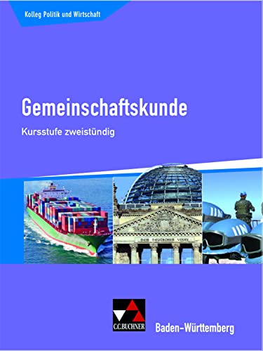 Stock image for Kolleg Politik und Wirtschaft - Baden-Wrttemberg / Gemeinschaftskunde Baden-Wrttemberg for sale by medimops