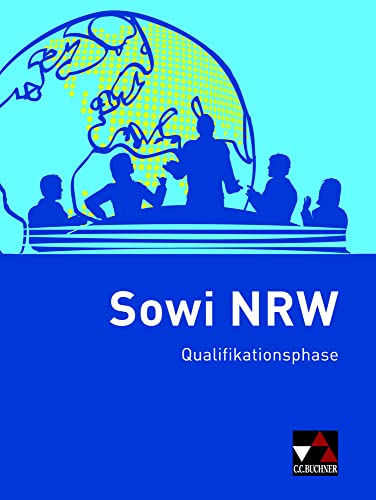 9783661720616: Sowi NRW neu - Qualifikationsphase: Unterrichtswerk fr Sozialwissenschaften in der gymnasialen Oberstufe in Nordrhein-Westfalen