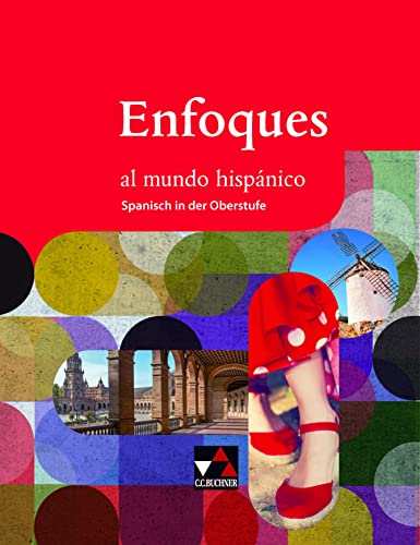 Beispielbild fr Enfoques al mundo hispnico Schlerband: Spanisches Lesebuch fr die Oberstufe zum Verkauf von Revaluation Books