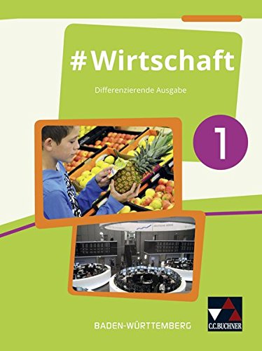 Imagen de archivo de #Wirtschaft 1 Lehrbuch Baden-Wrttemberg -Language: german a la venta por GreatBookPrices