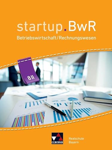 9783661822235: startup.BwR 8 II Realschule Bayern