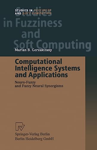 9783662003343: Computational Intelligence Systems and Applications: Neuro-Fuzzy and Fuzzy Neural Synergisms