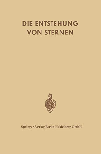 Imagen de archivo de Die Entstehung von Sternen durch Kondensation Diffuser Materie: 3 Preisschriften (German and English Edition) a la venta por Lucky's Textbooks