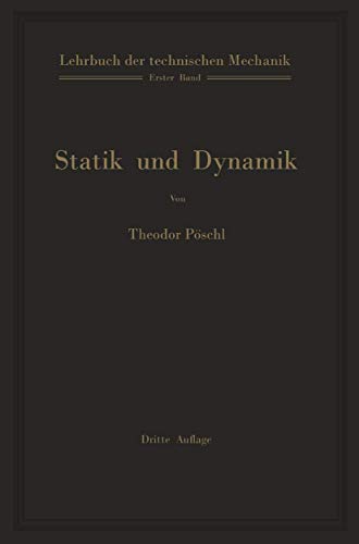 Imagen de archivo de Lehrbuch Der Technischen Mechanik Fr Ingenieure Und Physiker: Zum Gebrauch Bei Vorlesungen Und Zum Selbststudium (German Edition) a la venta por Lucky's Textbooks