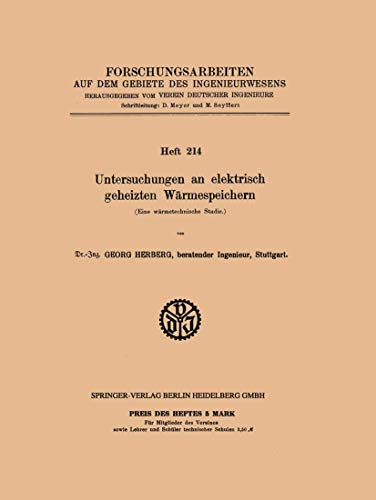 9783662017043: Untersuchungen an Elektrisch Geheizten Warmespeichern: Eine Warmetechnische Studie