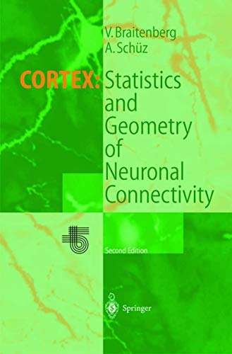 9783662037355: Cortex: Statistics and Geometry of Neuronal Connectivity
