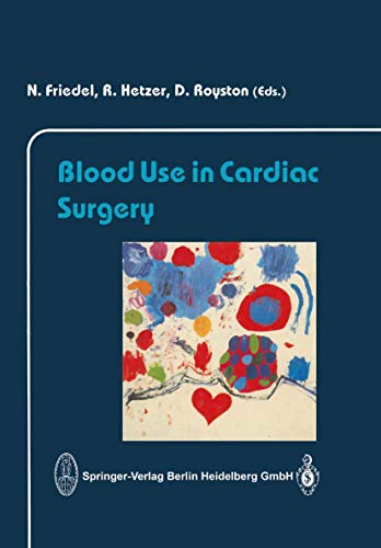 Stock image for Blood Use in Cardiac Surgery for sale by Blackwell's
