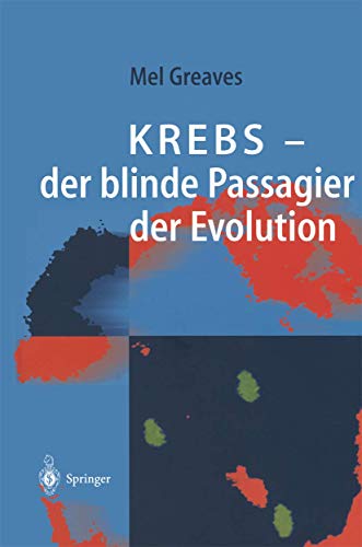 9783662062074: Krebs - der blinde Passagier der Evolution (German Edition)