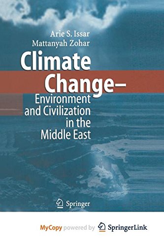 Stock image for Climate Change - Environment and Civilization in the Middle East for sale by PBShop.store US