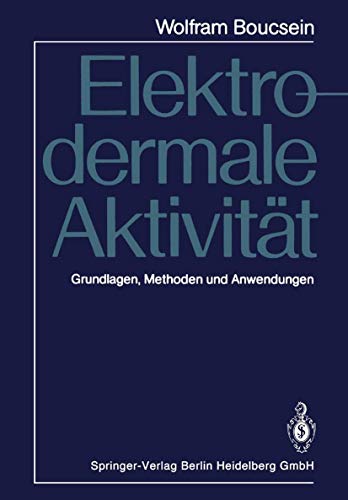 9783662069691: Elektrodermale Aktivitt: Grundlagen, Methoden und Anwendungen