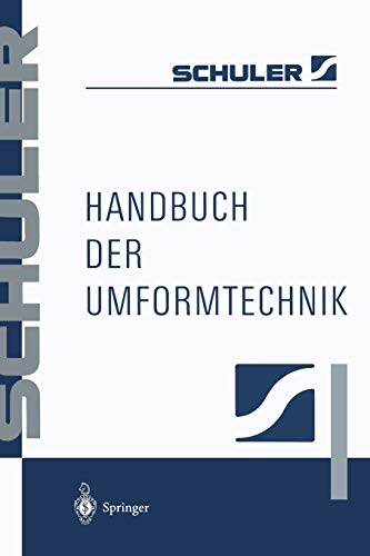 9783662077047: Handbuch Der Umformtechnik