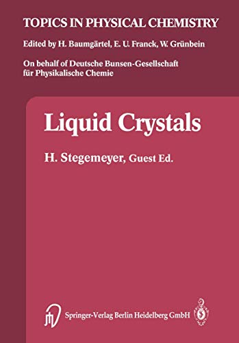 9783662083956: Liquid Crystals: 3 (Topics in Physical Chemistry)