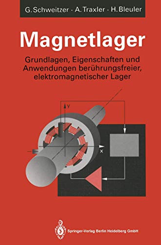 Stock image for Magnetlager: Grundlagen, Eigenschaften und Anwendungen berhrungsfreier, elektromagnetischer Lager (German Edition) for sale by Lucky's Textbooks