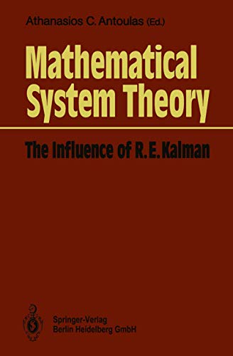 9783662085486: Mathematical System Theory: The Influence of R. E. Kalman