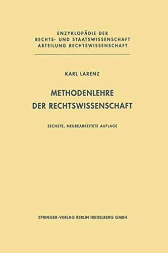 Methodenlehre der Rechtswissenschaft (Abteilung Rechtswissenschaft) (German Edition) - Larenz, Karl