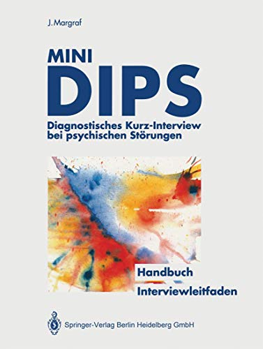 Beispielbild fr Mini-D.I.P.S.: Diagnostisches Kurz-Interview bei psychischen Strungen zum Verkauf von medimops