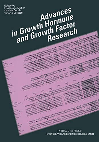 9783662110560: Advances in Growth Hormone and Growth Factor Research