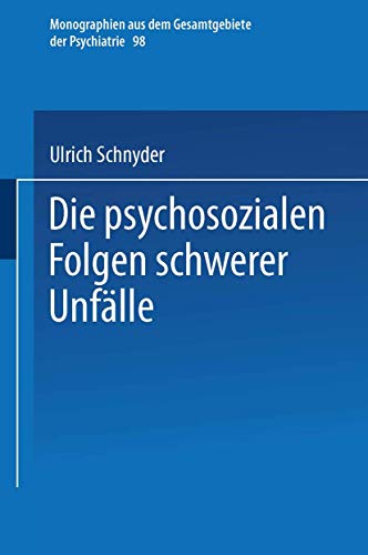 Stock image for Die psychosozialen Folgen schwerer Unfalle for sale by Chiron Media