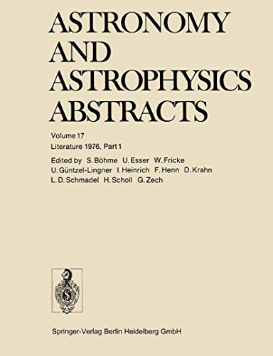 Imagen de archivo de Literature 1976, Part 1 (Astronomy and Astrophysics Abstracts, 17) a la venta por Lucky's Textbooks