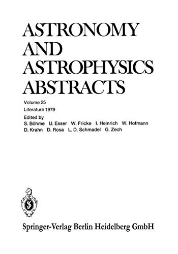 Stock image for Literature 1979, Part 1 (Astronomy and Astrophysics Abstracts, 25) for sale by Lucky's Textbooks