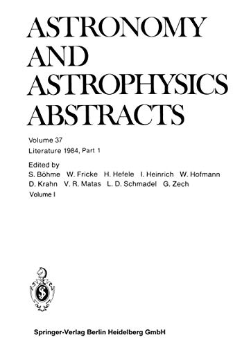 9783662123454: Literature 1984, Part 1: 37 (Astronomy and Astrophysics Abstracts, 37)