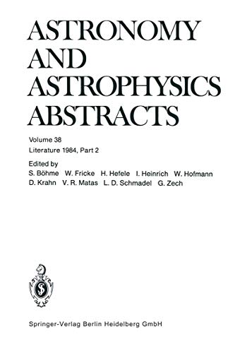 Stock image for Literature 1984, Part 2 (Astronomy and Astrophysics Abstracts, 38) for sale by Lucky's Textbooks