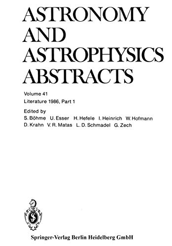 Stock image for Literature 1986, Part 1 (Astronomy and Astrophysics Abstracts, 41) for sale by Lucky's Textbooks