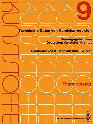 Stock image for Kunststoffe: Technische Daten von Handelsprodukten for sale by Reuseabook