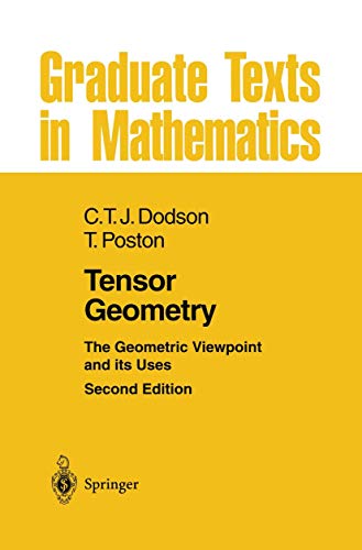 9783662131176: Tensor Geometry: The Geometric Viewpoint and its Uses: 130