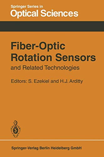 9783662135273: Fiber-Optic Rotation Sensors and Related Technologies: Proceedings of the First International Conference MIT, Cambridge, Mass., USA, November 9–11, 1981 (Springer Series in Optical Sciences, 32)