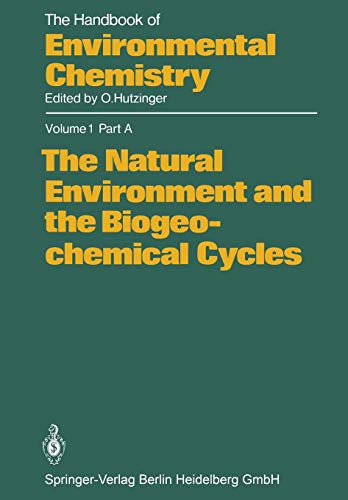 9783662135419: The Natural Environment and the Biogeochemical Cycles: 1 / 1A (The Handbook of Environmental Chemistry)