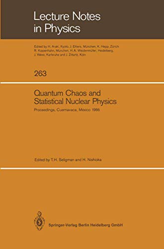 9783662135914: Quantum Chaos and Statistical Nuclear Physics: Proceedings of the 2nd International Conference on Quantum Chaos and the 4th International Colloquium ... 6-10, 1986 (Lecture Notes in Physics, 263)