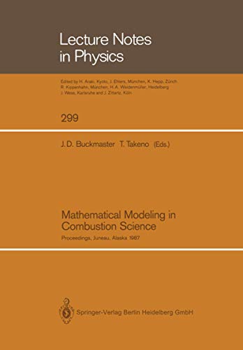 Beispielbild fr Mathematical Modeling in Combustion Science: Proceedings of a Conference Held in Juneau, Alaska, August 17-21, 1987 (Lecture Notes in Physic zum Verkauf von Ammareal