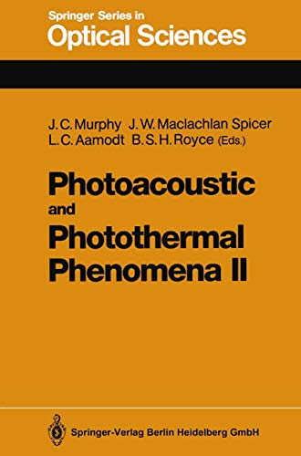 Imagen de archivo de Photoacoustic and Photothermal Phenomena II: Proceedings of the 6th International Topical Meeting, Baltimore, Maryland, July 31 August 3, 1989: 62 (Springer Series in Optical Sciences) a la venta por Reuseabook