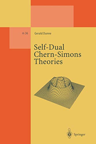 9783662140444: Self-Dual Chern-Simons Theories: 36 (Lecture Notes in Physics Monographs)