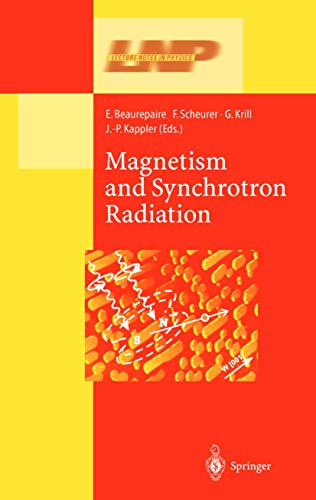 Magnetism and Synchrotron Radiation - Beaurepaire, E.|Scheurer, F.|Krill, G.|Kappler, J.-P.