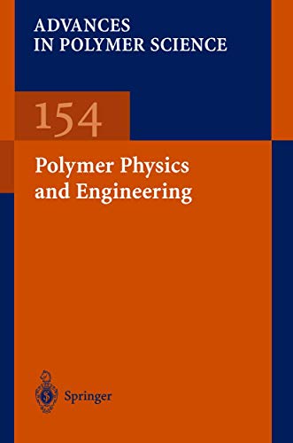 Beispielbild fr Polymer Physics and Engineering (Advances in Polymer Science) zum Verkauf von Revaluation Books