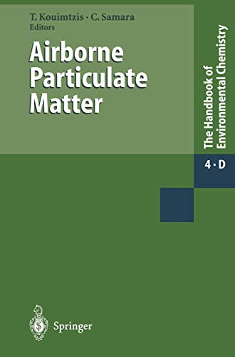Beispielbild fr Airborne Particulate Matter (The Handbook of Environmental Chemistry / Air Pollution) zum Verkauf von Revaluation Books